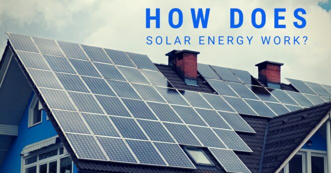 how solar energy works