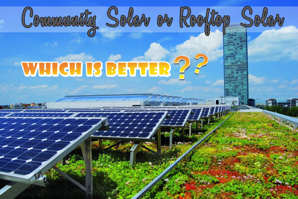 Community Solar or Rooftop Solar: Which One is Better? 2
